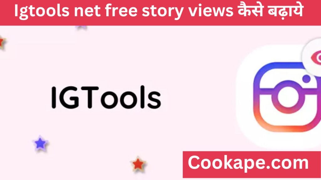 Igtools Free Story Views? How To Get Ig Tools Story Views 2024